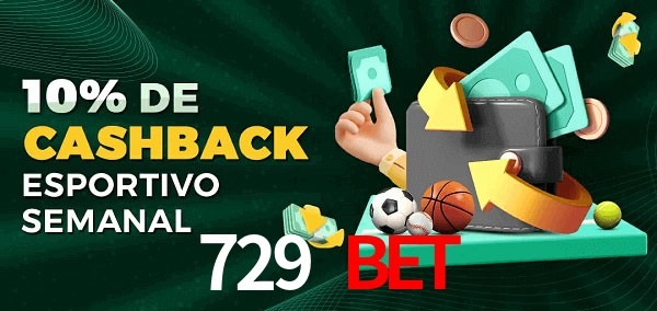 10% de bônus de cashback na 729 bet